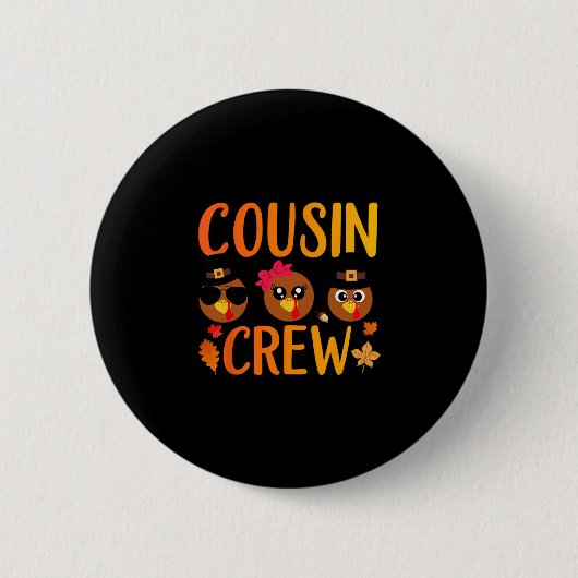 Cousin Crew Thanksgiving Kinder Familien Passende Button (Vorderseite)