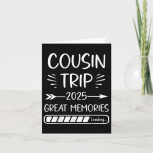 Cousin Crew Trip 2025 Summer Family Wiedersehen We Karte