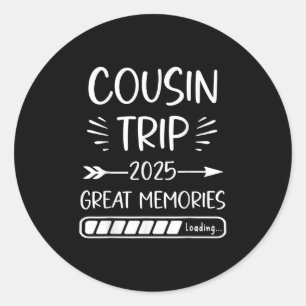 Cousin Crew Trip 2025 Summer Family Wiedersehen We Runder Aufkleber