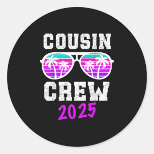 Cousin Crew Trip 2025 Summer Family Wiedersehen We Runder Aufkleber