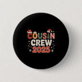 Cousin Crew Weihnachten 2025 Familienmatching Weih Button (Vorderseite)