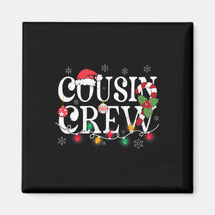 Cousin Crew Weihnachten Cousins Christmas Matching Magnet