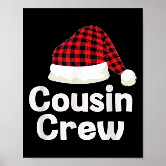 Cousin Crew Weihnachten Weihnachtsmannmütze Matchi Poster (Vorne)