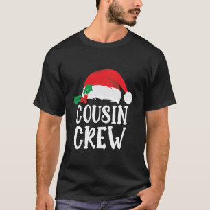 Cousin Crew Weihnachtsmannmütze Weihnachten Weihna T-Shirt