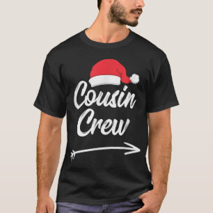 Cousin Crew Xmas Family Wiedersehen Weihnachts-Rel T-Shirt