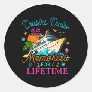 Cousin Cruise 2025 Erinnerungen für ein Leben Runder Aufkleber