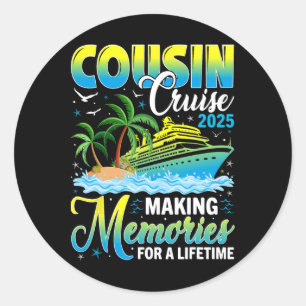 Cousin Cruise 2025 Erinnerungen für ein Leben Runder Aufkleber