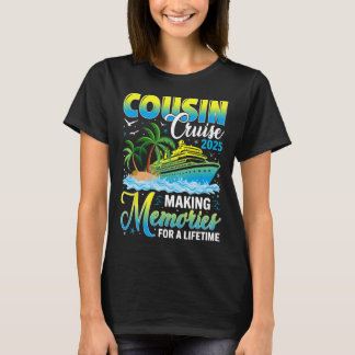 Cousin Cruise 2025 Erinnerungen für ein Leben T-Shirt