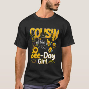Cousin der Bee Day Girl Funny Family Bee Birthd T-Shirt
