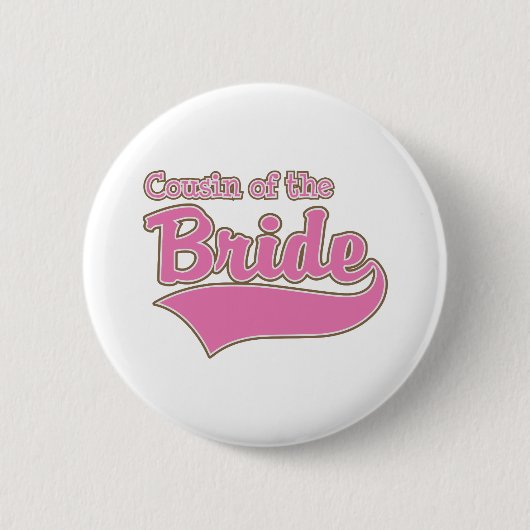 Cousin der Braut Button (Vorderseite)