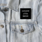 Cousin der Braut Button (Beispiel)