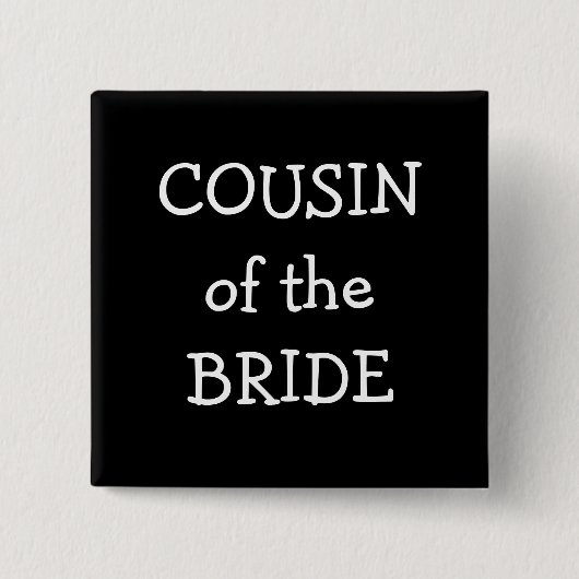Cousin der Braut Button (Vorderseite)