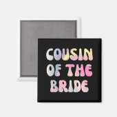 Cousin der Braut Magnet (Vorderseite/Rückseite)