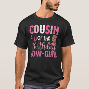 Cousin des Geburtstags-Cow-Girls-Rodeo-Cowgirls 1. T-Shirt