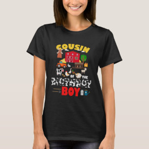 Cousin des Geburtstagsjungen Zuchttieres Barnyard  T-Shirt