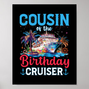 Cousin des Geburtstagsreisenden Lustige Kreuzfahrt Poster