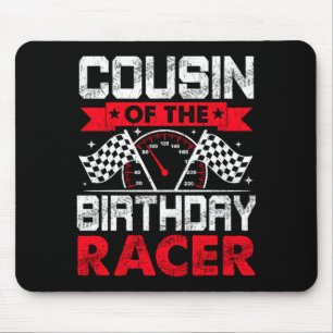 Cousin des Geburtstagsrennens Bday-Rennwagen Mousepad
