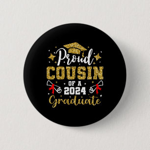 Cousin eines Absolventen 2024 für Abschluss in der Button