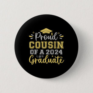 Cousin eines Absolventen Abschlusses 2024 Männer W Button