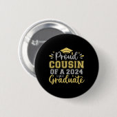 Cousin eines Absolventen Abschlusses 2024 Männer W Button (Vorne & Hinten)