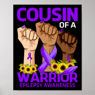 Cousin eines Kriegerpilepsie-Bewusstsein Sonnenflo Poster