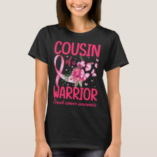 COUSIN eines Kriegers Brustkrebsbewusstsein T-Shirt