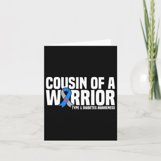 Cousin eines Warrior Typ 1 Diabetes Karte (Vorderseite)