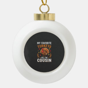 Cousin Erntedankfest Truthahn Familie Keramik Kugel-Ornament