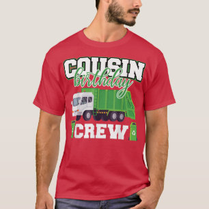 Cousin Geburtstag Crew Müllwagen Familienmatte T-Shirt