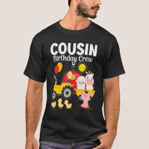 Cousin Geburtstags-Crew-Traktor-Bauernhof-Tiere T-Shirt