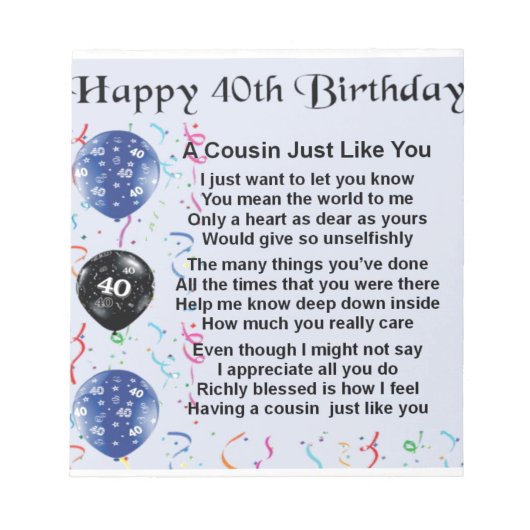 Cousin Gedicht 40. Geburtstag Notizblock (Vorderseite)