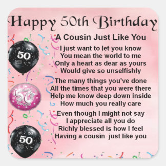 Cousin Gedicht - Rosa - 50. Geburtstag Quadratischer Aufkleber