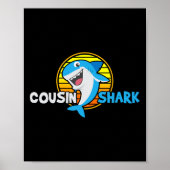 Cousin Gift Shark Lover Poster (Vorne)