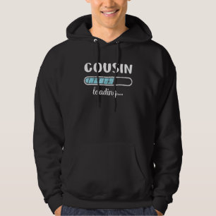 Cousin Loading Familienfreunde Spaß Trendy Positiv Hoodie