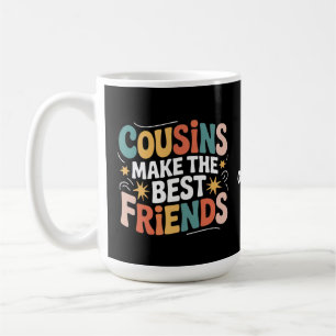 Cousin machen Brüder und Schwestern zu den besten Kaffeetasse