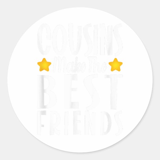 Cousin machen die besten Freunde Funny Shirt Girls Runder Aufkleber (Vorderseite)