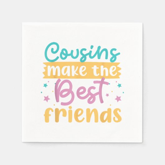 Cousin machen die besten Freundinnen und Girls Serviette (Vorderseite)