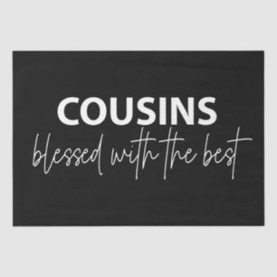 Cousin - mit dem Besten gesegnet Seidenpapier