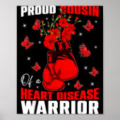 Cousin Of A Heart Warrior Heart Disease Awareness  Poster (Vorne)