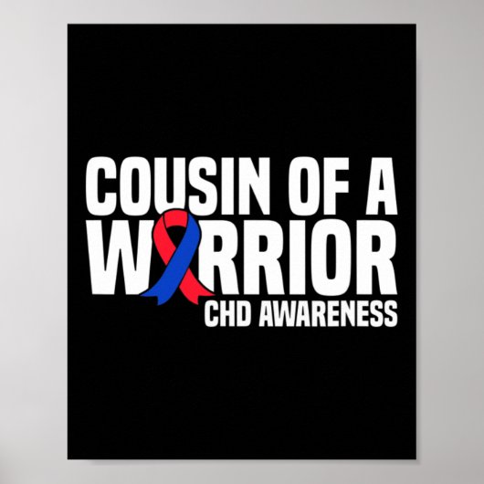 Cousin Of A Warrior Chd Congenital Heart Disease A Poster (Vorne)
