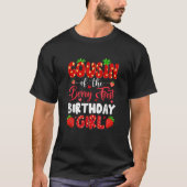Cousin Of The Berry First Birthday Of Girl Strawbe T-Shirt (Vorderseite)