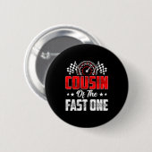 Cousin Of The Fast One Birthday 1st Race Car Famil Button (Vorne & Hinten)