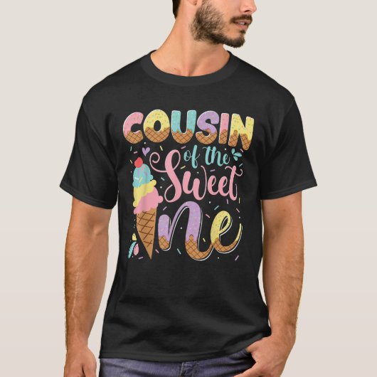 Cousin Of The Sweet One Ice Cream 1St Birthday Par T-Shirt (Vorderseite)