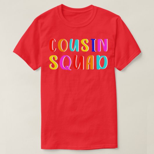 Cousin Squad1 T-Shirt (Design vorne)