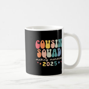 Cousin Squad Crew 2025 Erinnerungen Reun Kaffeetasse