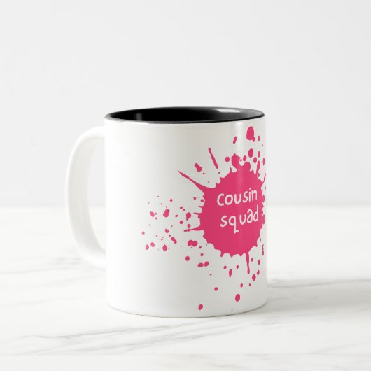 Cousin Squad Kaffee Tasse Rosa Spritzer (Vorderseite Links)