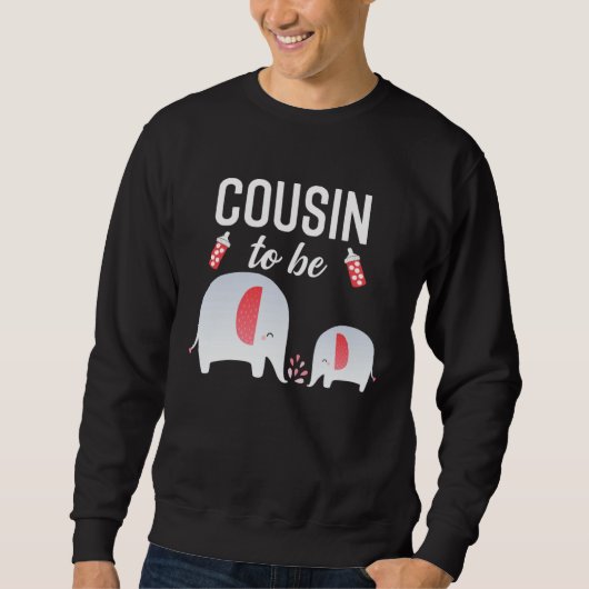 Cousin To Be Elephant Baby Shower For Girl Sweatshirt (Vorderseite)