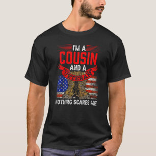 Cousin und Veteran nichts stört mich Verwandte Vet T-Shirt