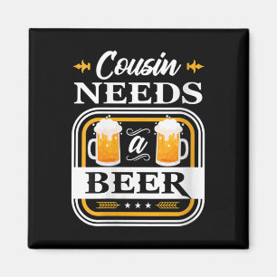 Cousin von Frauen braucht eine Bierbraut und einen Magnet