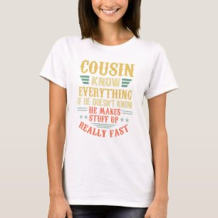 Cousin weiß alles, wenn er nicht Vintage kennt T-Shirt
